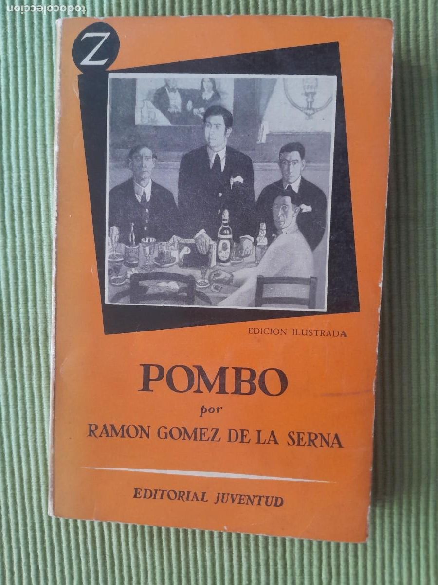 Libros de segunda mano: POMBO POR RAMON GOMEZ DE LA SERNA. JUVENTUD 1960