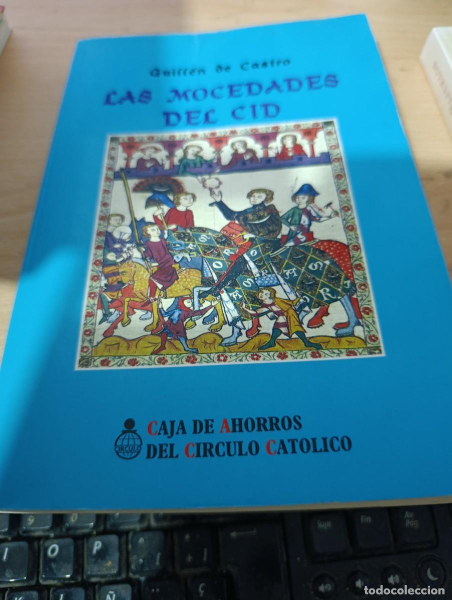 Libros de segunda mano: LAS MOCEDADES DEL CID. GUILLEN DE CASTRO. CAJA DE AHORROS DEL CIRCULO CATOLICO. C32B4