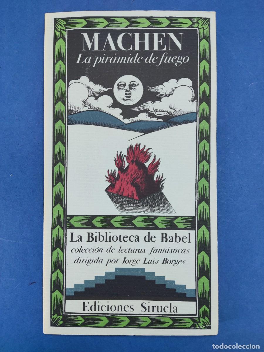 Libros de segunda mano: LA PIRAMIDE DE FUEGO / ARTHUR MACHEN / 1985. LA BIBLIOTECA DE BABEL. SIRUELA