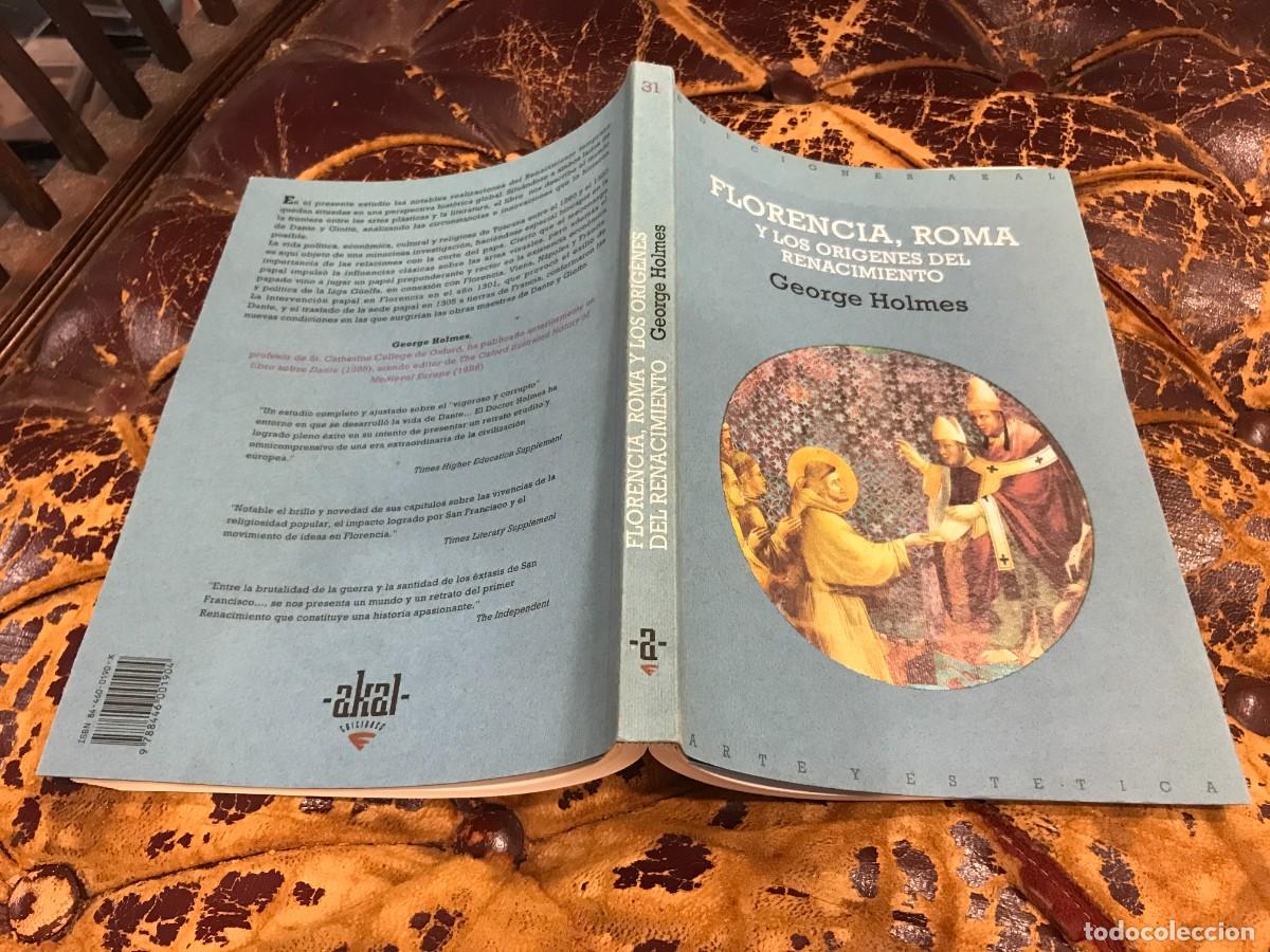 Libros de segunda mano: GEORGE HOLMES. FLORENCIA, ROMA Y LOS OR&Iacute;GENES DEL RENACIMIENTO. 1993, AKAL