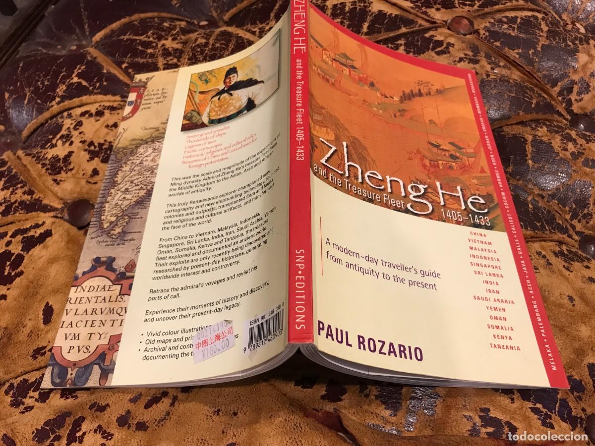 Libros de segunda mano: PAUL ROZARIO.ZHENG HE AND THE TREASURE FLEET 1405-1433.A MODERN-DAY TRAVELLER'S GUIDE FROM ANTIQUITY
