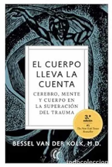 Livres d'occasion: El cuerpo lleva la cuenta - Bessel van der Kolk, M. D.