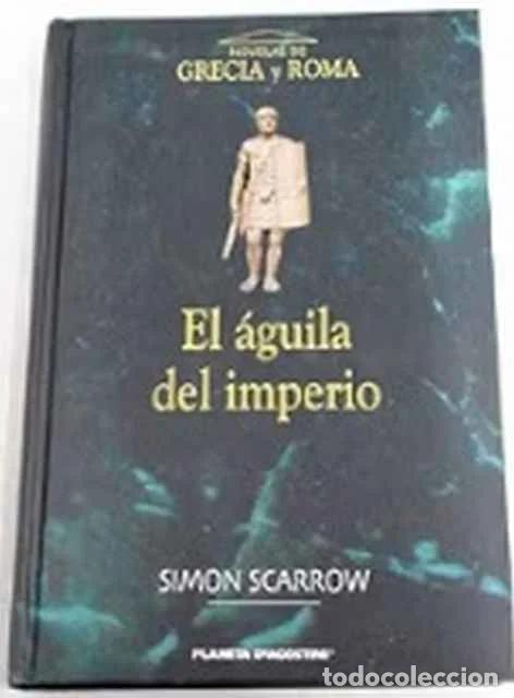 Libros de segunda mano: El &aacute;guila del imperio - Simon Scarrow