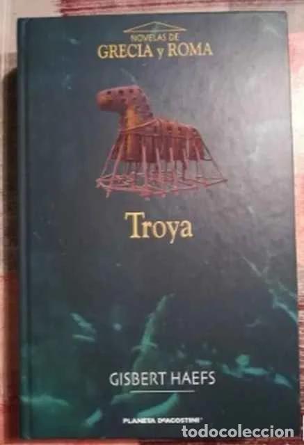 Gebrauchte B&uuml;cher: Troya - Gisbert Haefs