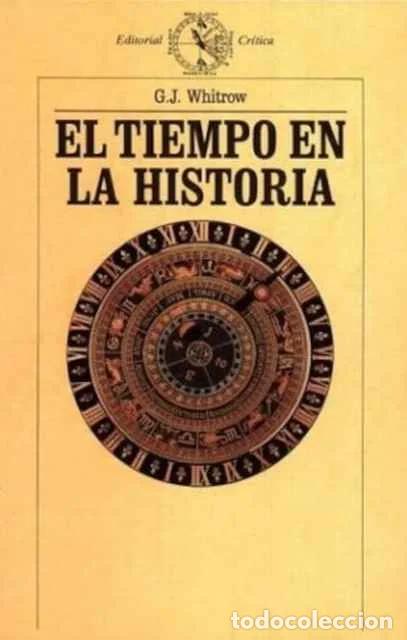 Libros de segunda mano: El tiempo en la historia - G. J. Whitrow