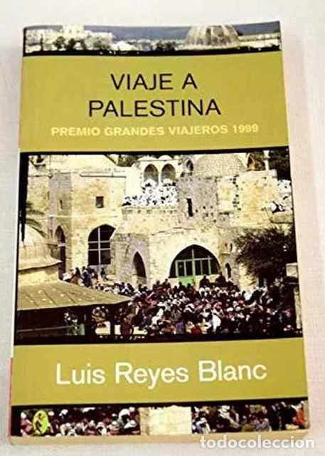 Libros de segunda mano: Viaje a Palestina - Luis Reyes Blanc - Foto 1