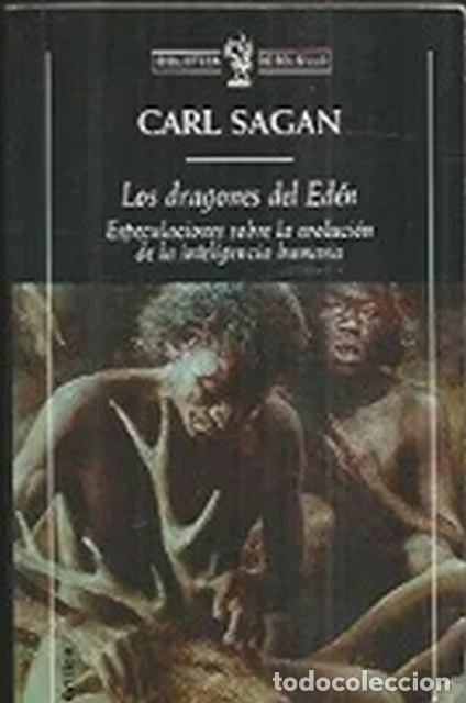 Second hand books: Los dragones del ed&eacute;n - Carl Sagan