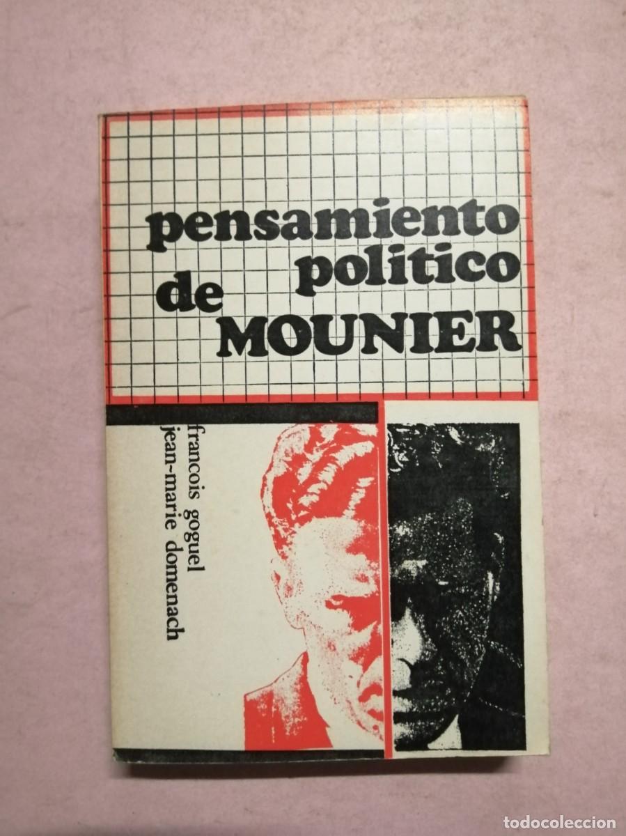 Libros de segunda mano: PENSAMIENTO POLITICO DE MOUNIER (GROGUEL - DOMENACH)