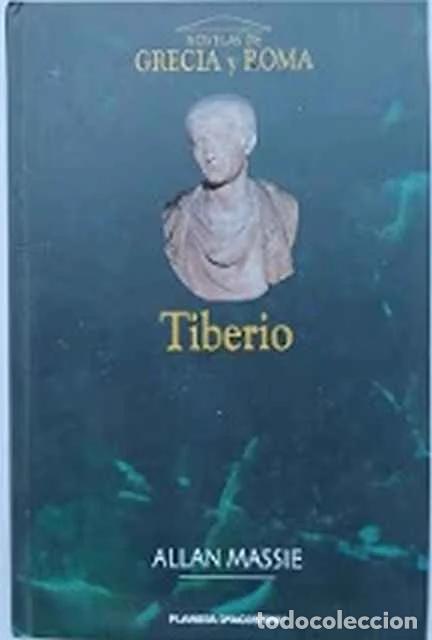 Second hand books: Tiberio. Las memorias del emperador - Allan Massie