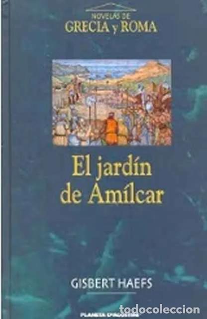 Second hand books: El jard&iacute;n de Am&iacute;lcar - Gisbert Haefs