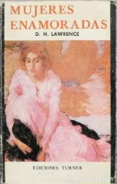 Libros de segunda mano: Mujeres enamoradas - D. H. Lawrence