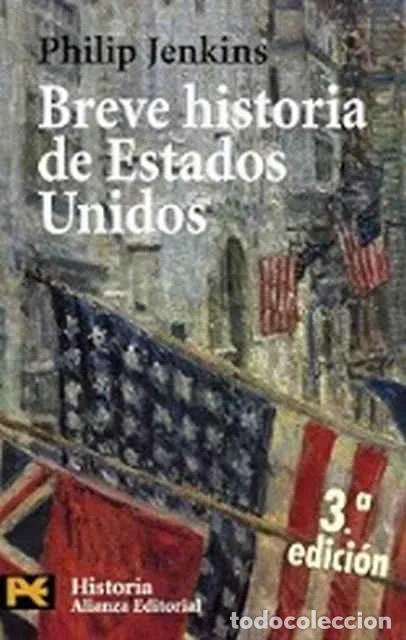 Libros de segunda mano: Breve historia de Estados Unidos - Phillip Jenkins