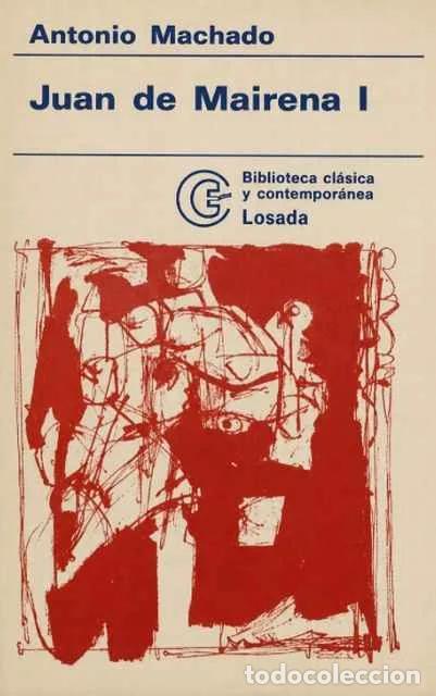 Libros de segunda mano: Juan de Mairena I. Sentencias. Donaires. Apuntes y recuerdos de un profesor ap&oacute;crifo - Antonio Macha