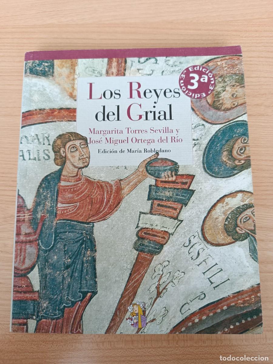 Libros de segunda mano: Los reyes del grial - Margarita Torres Sevilla y Jos&eacute; Miguel Ortega del R&iacute;o. Reino de Cordelia