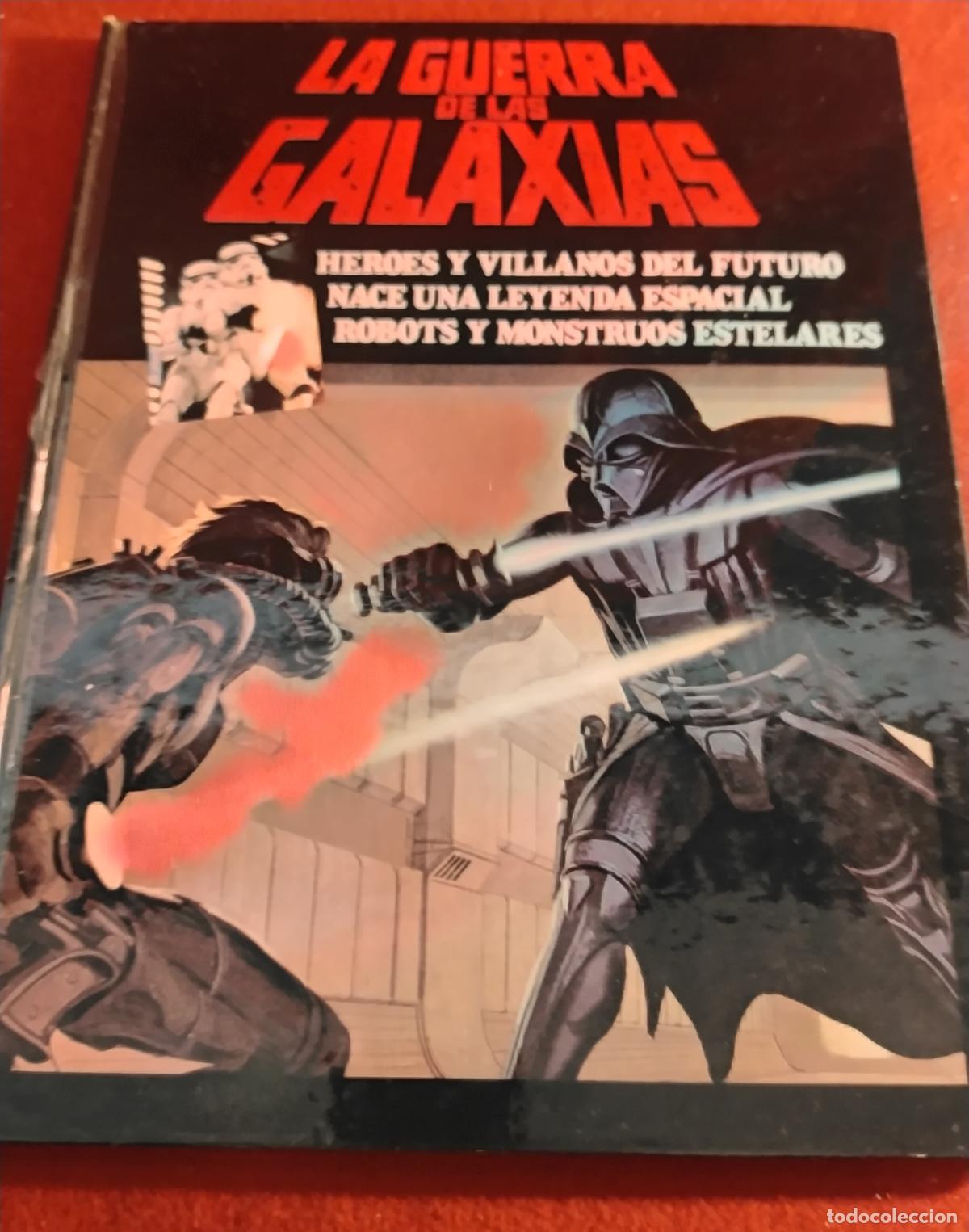 Libri di seconda mano: LA GUERRA DE LAS GALAXIAS -HEROES Y VILLANOS DEL FUTURO - NACE UNA LEYENDA ..