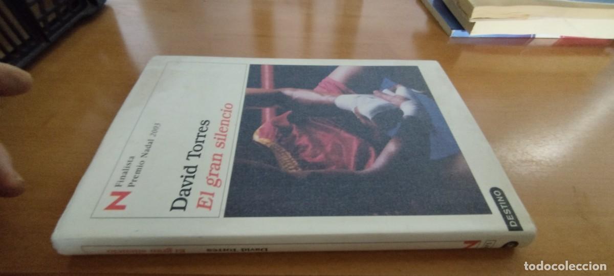 Libros de segunda mano: EL GRAN SILENCIO / DAVID TORRES / CMA 05 / DESTINO
