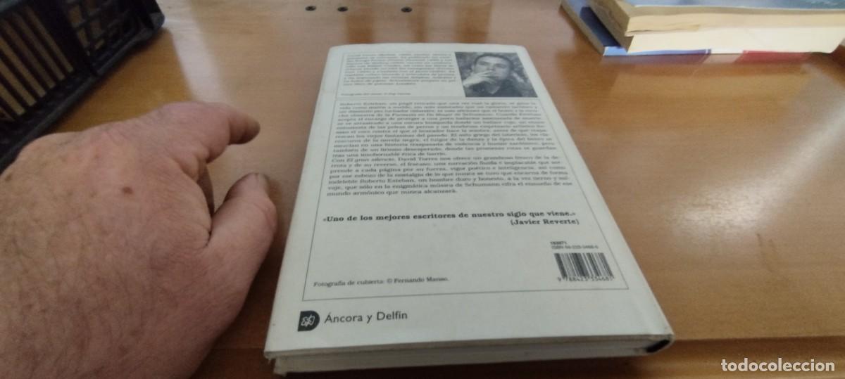Libros de segunda mano: EL GRAN SILENCIO / DAVID TORRES / CMA 05 / DESTINO - Foto 3