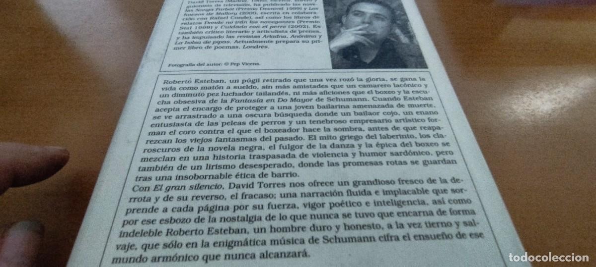 Libros de segunda mano: EL GRAN SILENCIO / DAVID TORRES / CMA 05 / DESTINO - Foto 5