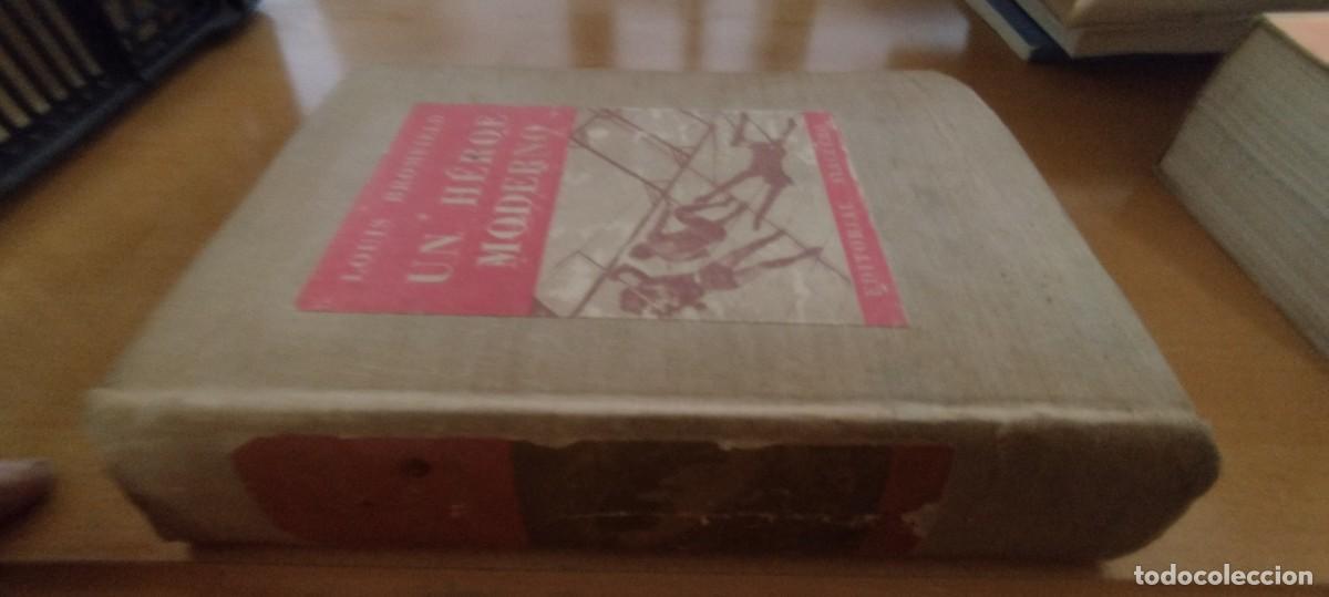 Libros de segunda mano: UN HEROE MODERNO / LOUIS BROMFIELD / CMA 05 / AYACUCHO