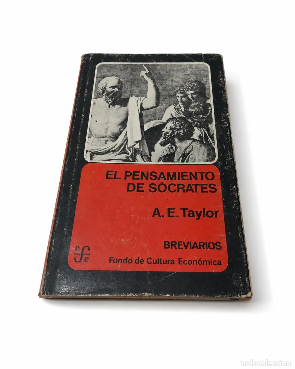 Libros de segunda mano: A. E. TAYLOR &ndash; EL PENSAMIENTO DE S&Oacute;CRATES &ndash; FONDO DE CULTURA ECON&Oacute;MICA &ndash; LM