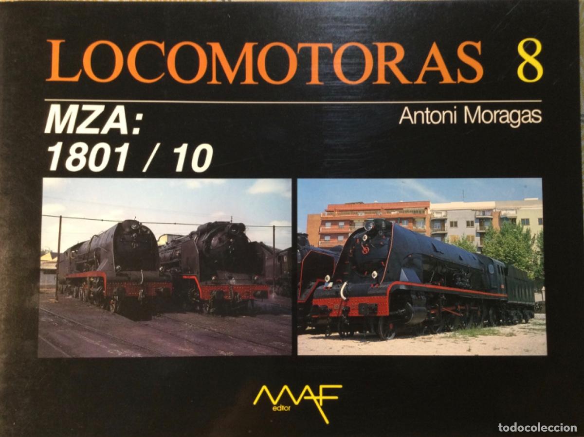Libros de segunda mano: LOCOMOTORAS MZA 1801/10