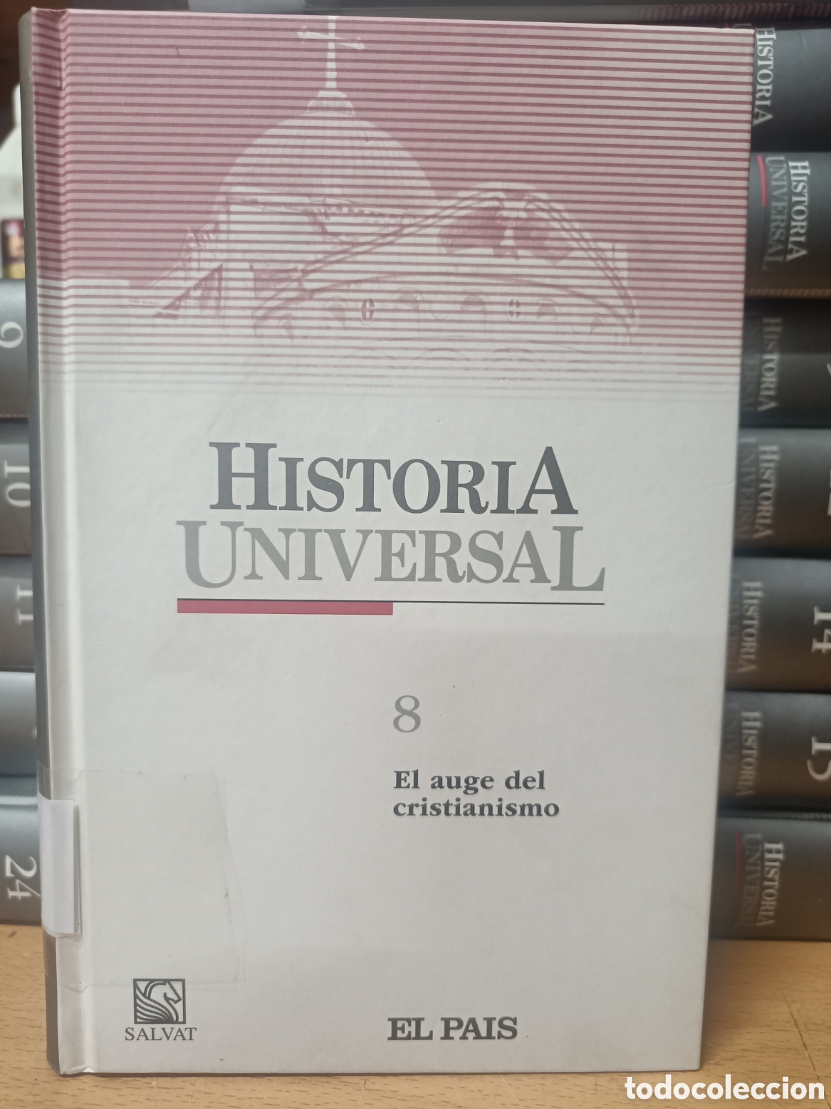 Libros de segunda mano: HISTORIA UNIVERSAL. SALVAT EL PA&Iacute;S N&ordm;8 EL AUGE DEL CRISTIANISMO.