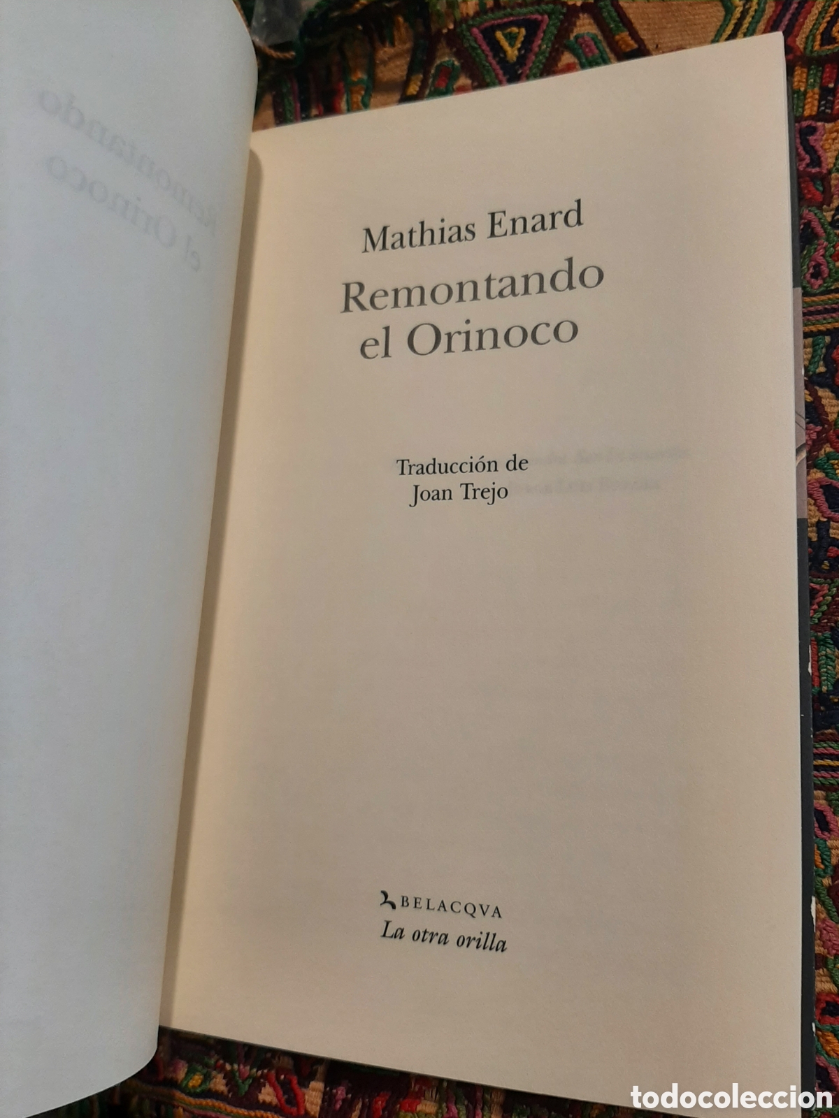 Libros de segunda mano: Mathias Enard Remontando el Orinoco - Foto 4