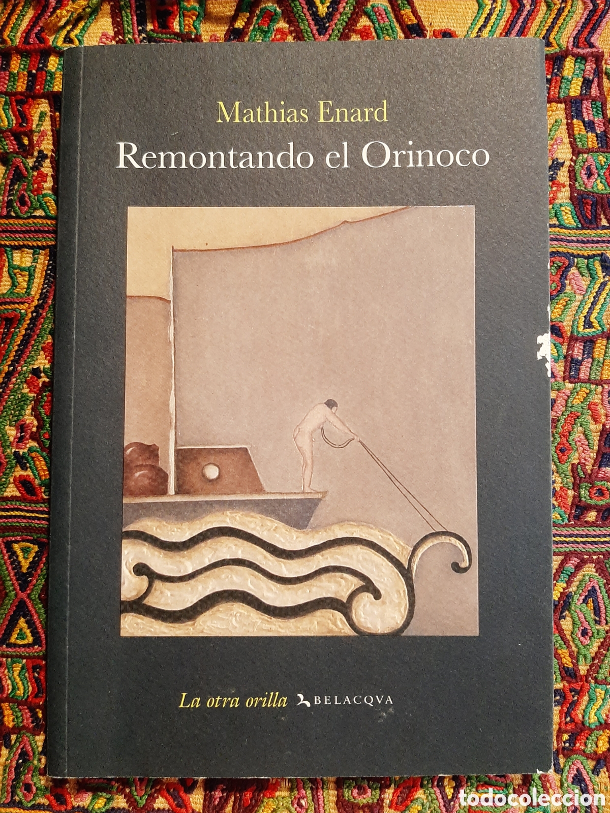 Libros de segunda mano: Mathias Enard Remontando el Orinoco