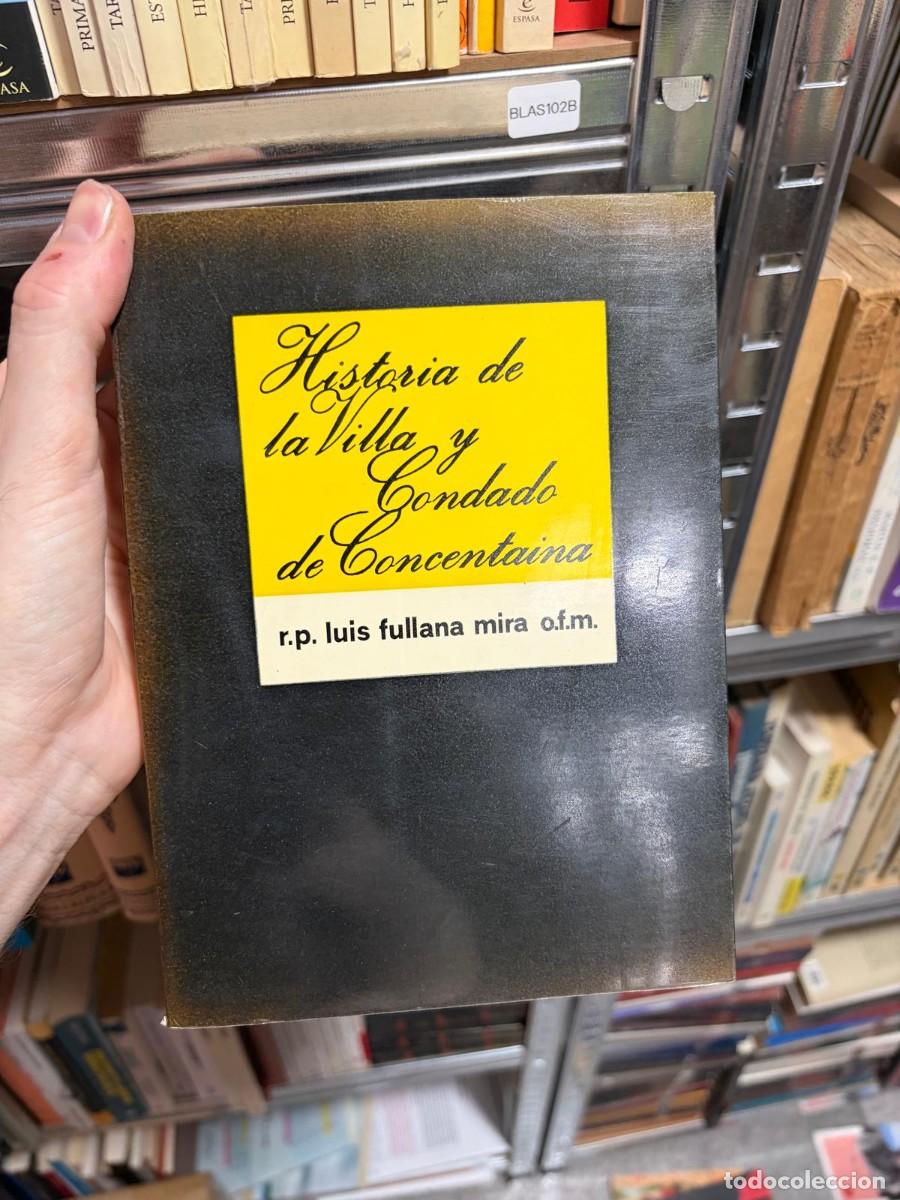 Libros de segunda mano: BLAS102B + R. P. Luis Fullana Mira O.F.M. + Historia de la Villa y Condado de Cocentaina + -