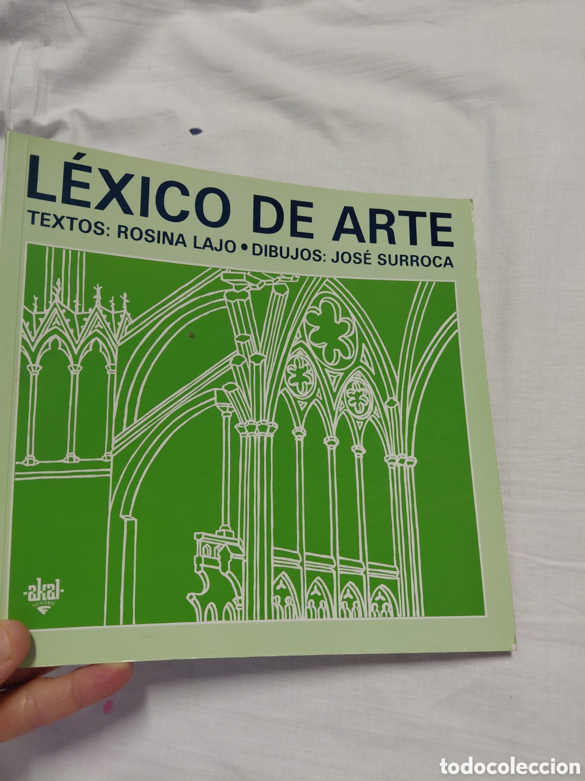 Libros de segunda mano: LEXICO DE ARTE.ROSINA LAJO.DIBUJOS JOSE SURROCA.EDICONES AKAL 1997.-3&ordf; EDICION