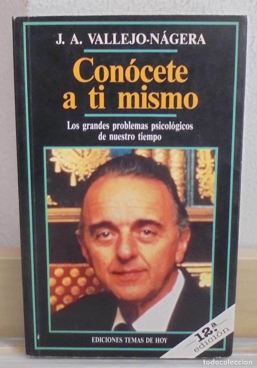 Libros de segunda mano: Con&oacute;cete a ti mismo. J. A. Vallejo Najera