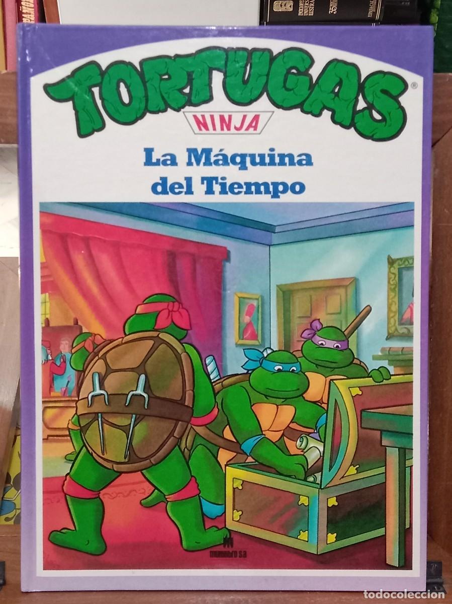 Libros de segunda mano: Tortugas Ninja - La M&aacute;quina del Tiempo - Ed. Multilibro 1991