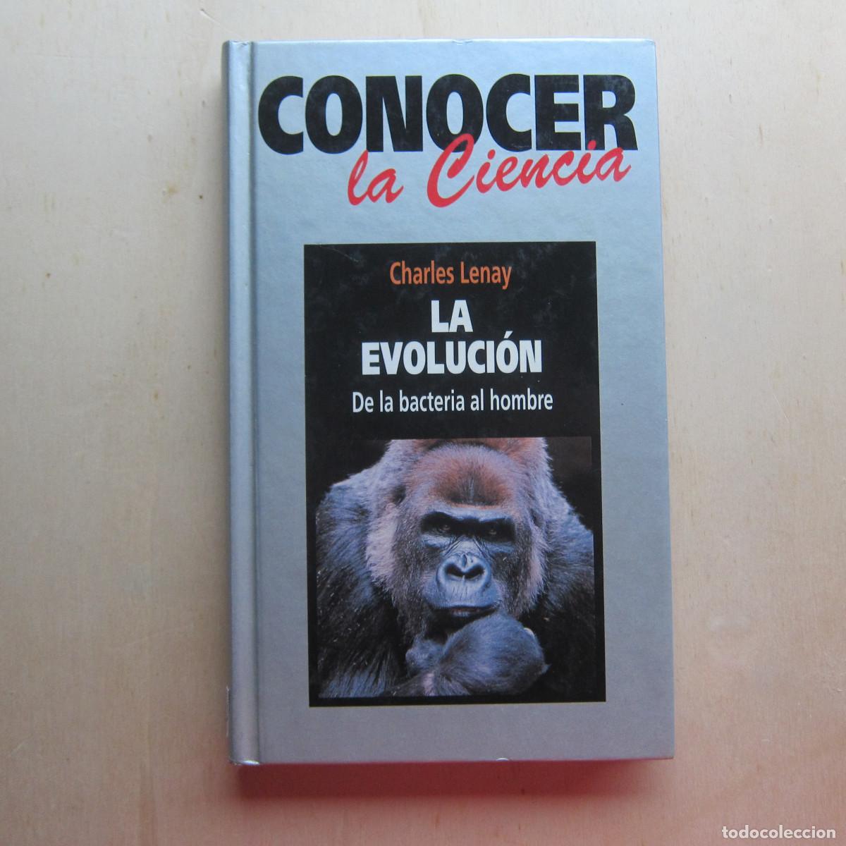 Libros de segunda mano: LA EVOLUCI&Oacute;N. DE LA BACTERIA AL HOMBRE - CHARLES LENAY (RBA) CIENCIA HISTORIA