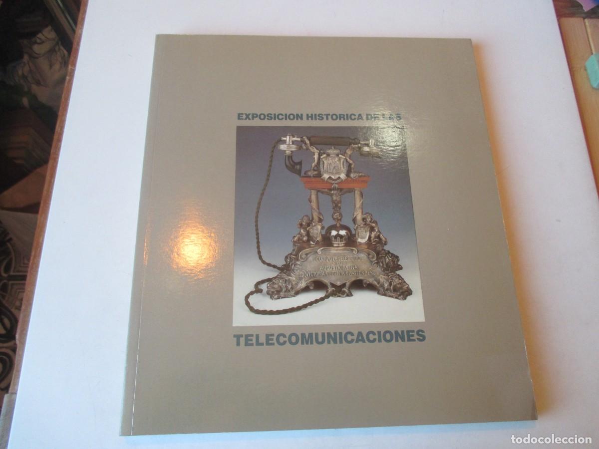 Libros de segunda mano: Exposiciones hist&oacute;rica de las telecomunicaciones W41915