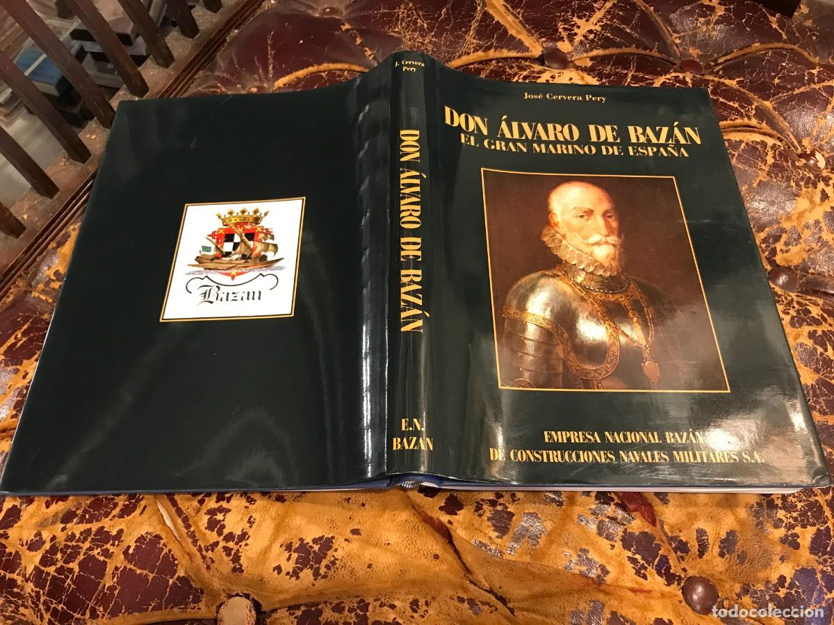 Libros de segunda mano: JOS&Eacute; CERVERA PERY. D&Oacute;N &Aacute;LVARO DE BAZ&Aacute;N, EL GRAN MARINO DE ESPA&Ntilde;A. ED. BAZ&Aacute;N, 1988
