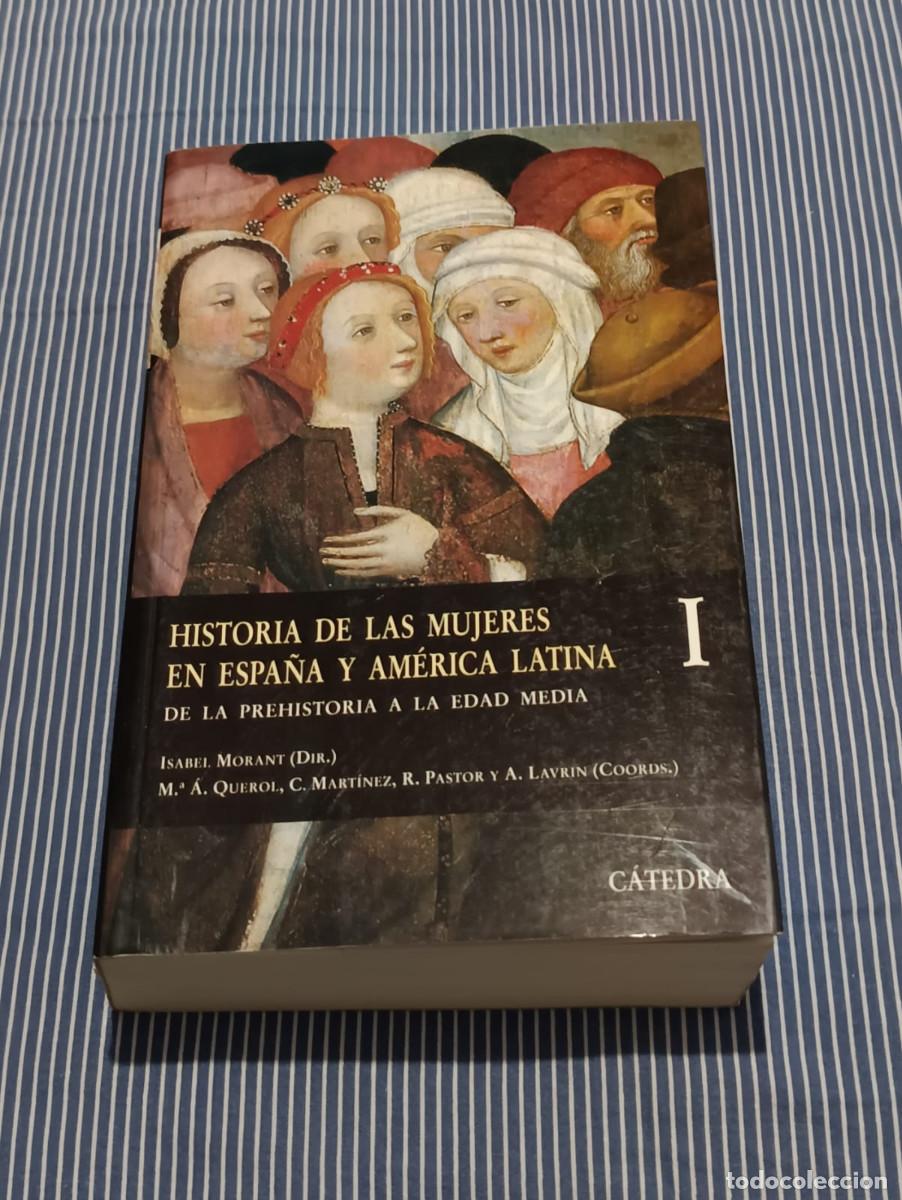 Libros de segunda mano: HISTORIA DE LAS MUJERES ESPA&Ntilde;A Y AMERICA LATINA I