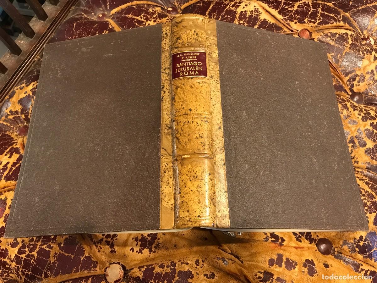 Libros de segunda mano: JOS&Eacute; FERN&Aacute;NDEZ-FREIRE BARREIRO. SANTIAGO, JERUSALEN, ROMA. DIARIO DE UNA PEREGRINACI&Oacute;N. TOMO I. 1880