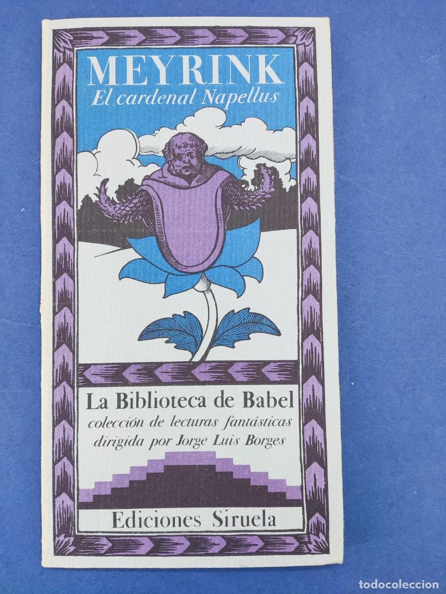 Libros de segunda mano: EL CARDENAL DE NAPELLUS / GUSTAV MEYRINK / 1984. LA BIBLIOTECA DE BABEL. SIRUELA