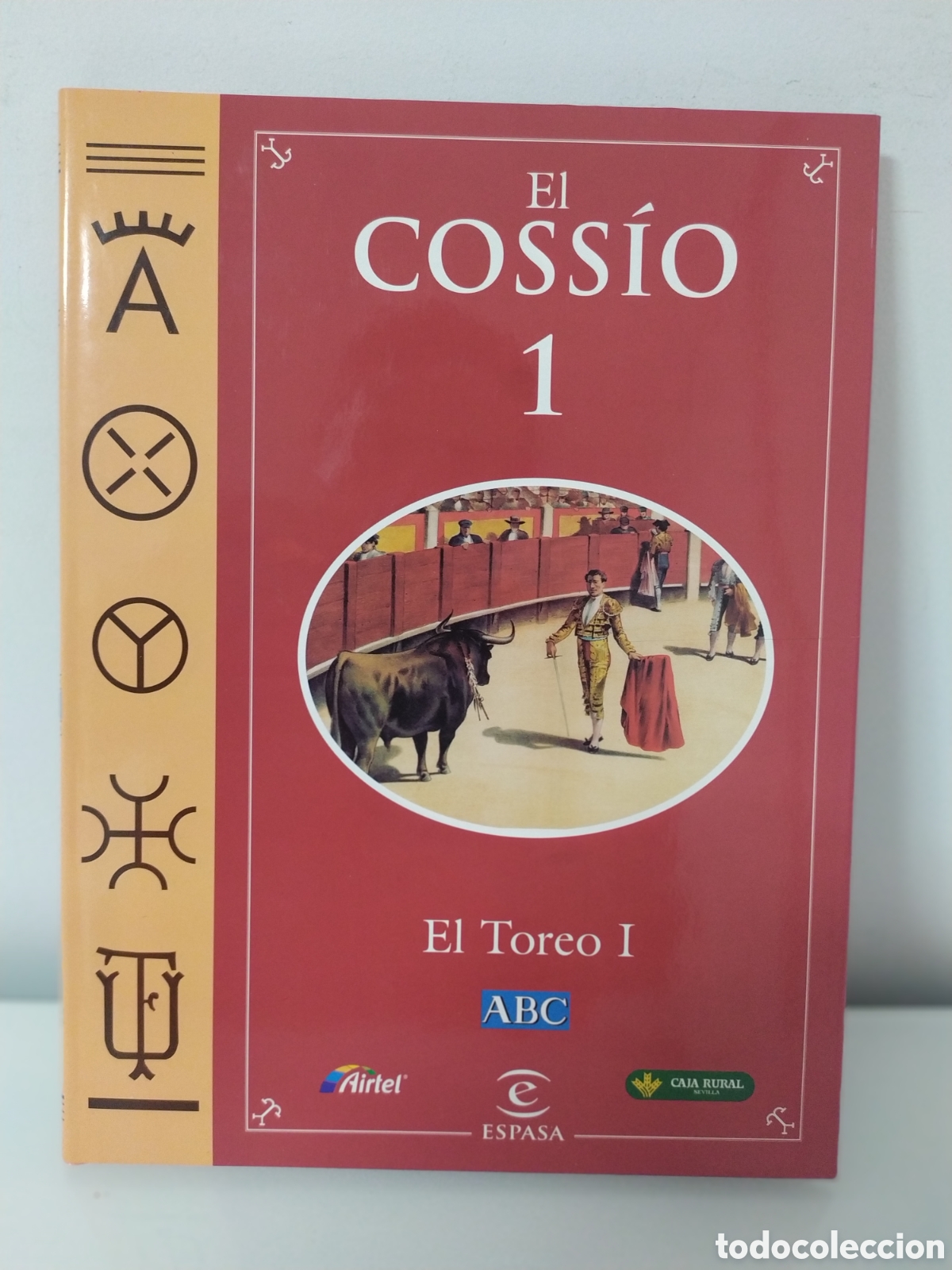 Libros de segunda mano: EL COSSIO 1. EL TOREO I. ABC. EDITORIAL ESPASA. MADRID, 2000. PAGS: 160.