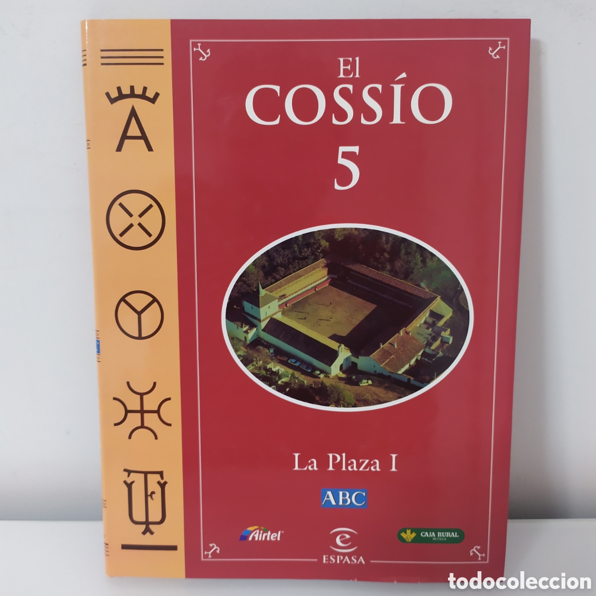 Libros de segunda mano: EL COSSIO. LA PLAZA I. TOMO 5. BUEN ESTADO. TAPA DURA. ABC. ENCLOPEDIA DE TOROS Y TOREROS
