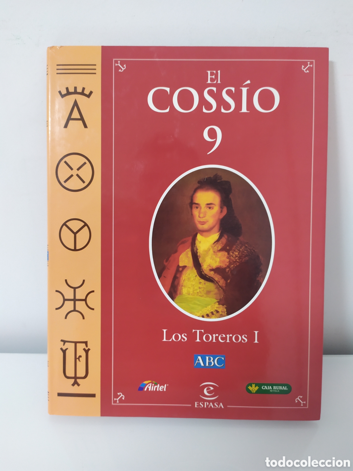 Libros de segunda mano: EL COSSIO 11. LOS TOREROS III. ABC. EDITORIAL ESPASA. MADRID, 2000. PAGS: 159.