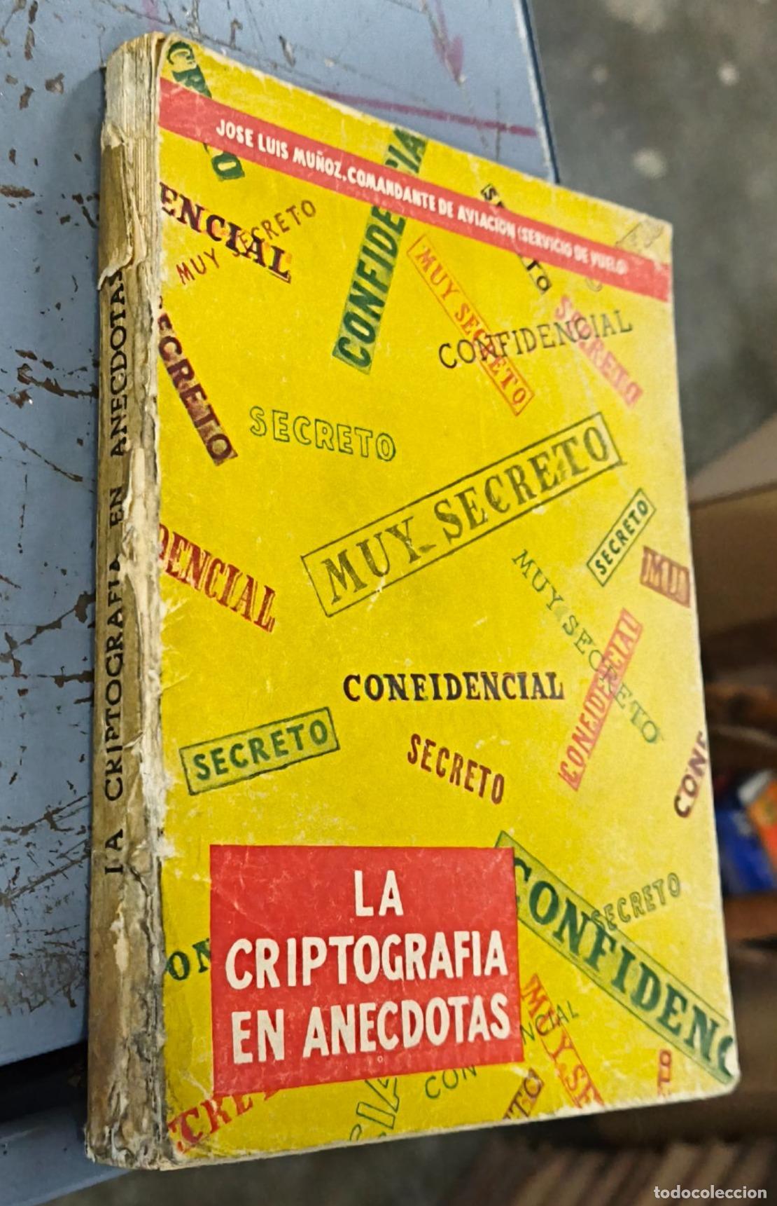 Libros de segunda mano: La criptografia en anecdotas - Jose Luis Munoz - Foto 2