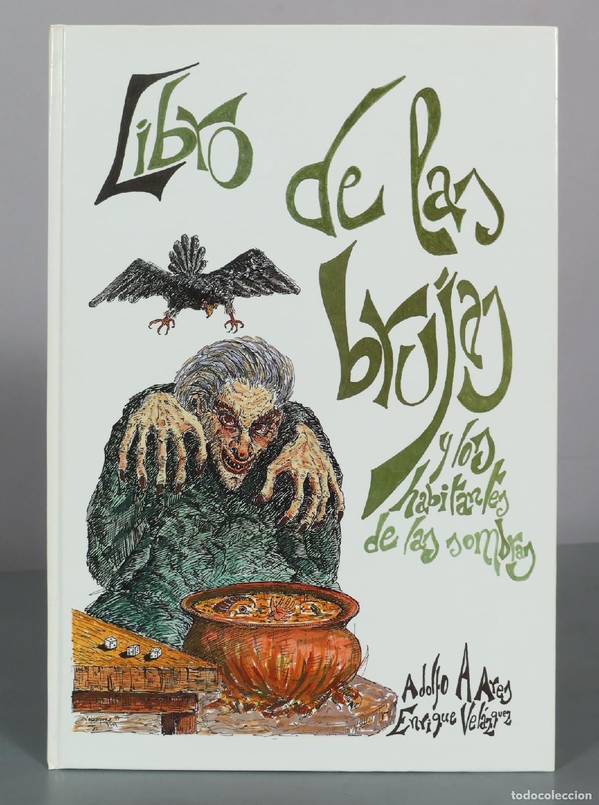 Libros de segunda mano: Libro de las brujas y los habitantes de las sombras - Adolfo A. Ares, DEDICADO AUTOGRAFO AUTOR