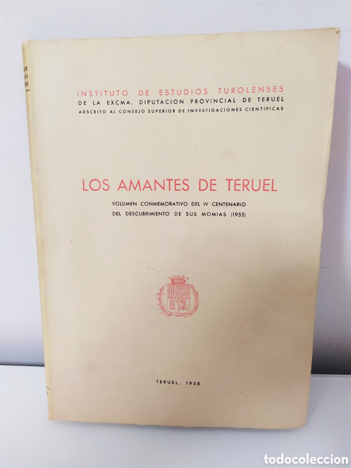 Second hand books: LOS AMANTES DE TERUEL: VOLUMEN CONMEMORATIVO DEL IV CENTENARIO, VARIOS AUTORES
