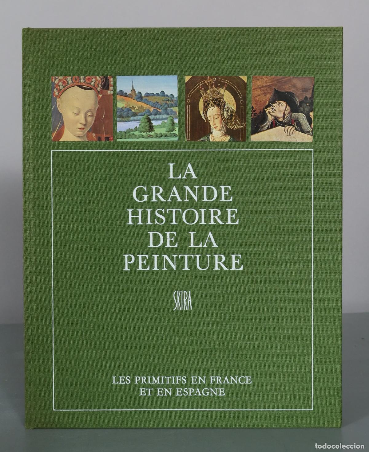 Libros de segunda mano: La Grande Histoire de la Peinture - Les Primitifs en France et en Espagne - Skira