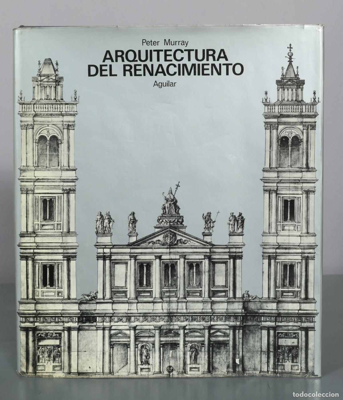Libros de segunda mano: Arquitectura del Renacimiento - Peter Murray - Aguilar