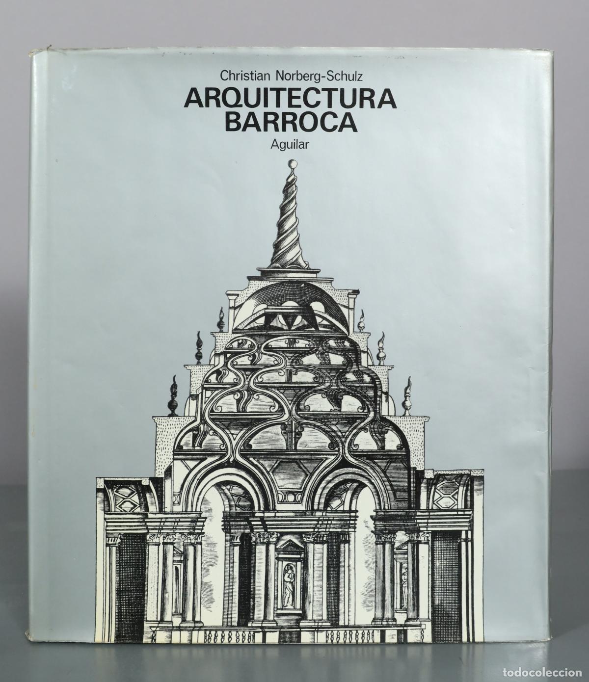 Libros de segunda mano: Arquitectura Barroca - Christian Norberg-Schulz - Aguilar