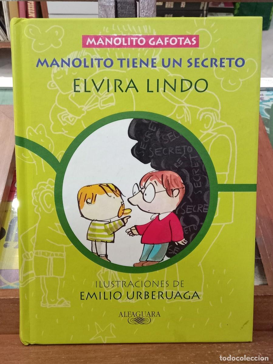 Libros de segunda mano: Manolito Gafotas - Manolito tiene un secreto - Elvira Lindo, Ilustraciones Emilio Urberuaga - 2003