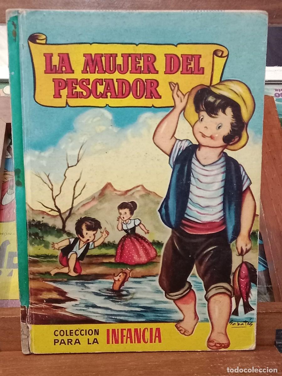 Livros em segunda m&atilde;o: La Mujer del Pescador - Colecci&oacute;n para la Infancia - Ed. Bruguera 1956