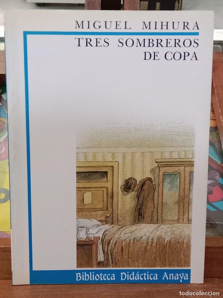 Livros em segunda m&atilde;o: Tres Sombreros de Copas - Miguel Mihura - Biblioteca Did&aacute;ctica Anaya 1986